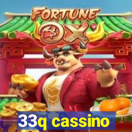 33q cassino